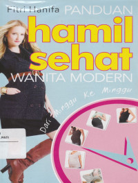 Image of Panduan Hamil Sehat Wanita Modern Dari Minggu Ke Minggu