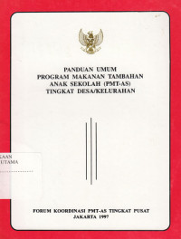 Image of Panduan Umum program makanan tambahan anak sekolah (PMT-AS) tingkat desa/kelurahan
