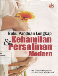 Image of Buku Panduan Lengkap dan Kehamilan Persalinan Modern