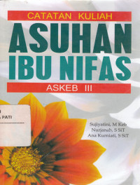 Image of Catatan Kuliah Asuhan Ibu Nifas rnAskeb III