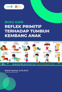 Image of Buku Ajar Refleks Primitif Terhadap Tumbuh Kembang Anak