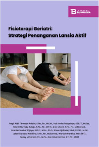 Image of Fisioterapi Geriatri : Strategi Penanganan Lansia Aktif