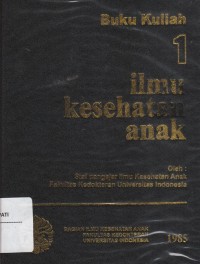 Image of Buku kuliah 1 : Ilmu Kesehatan Anak