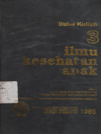Image of Buku kuliah 3 : Ilmu Kesehatan Anak