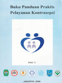 Image of Buku panduan praktis pelayanan kontrasepsi