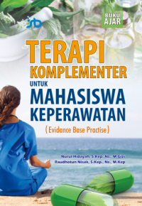 Image of E-BOOK EBOOK TERAPI KOMPLEMENTER UNTUK ,MAHASISWA KEPERAWATAN