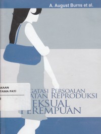 Image of Mengatasi Persoalan Kesehatan Reproduksi Seksual Perempuan