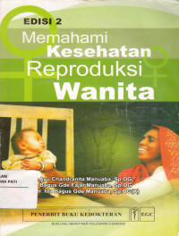 Image of Memahami Kesehatan Reproduksi Wanita Edisi 2