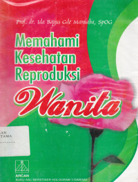 Image of Memahami Kesehatan Reproduksi Wanita