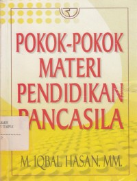 Image of Pokok - pokok materi pendidikan pancasila