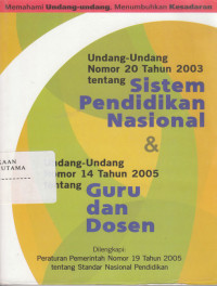 Image of Undang-undang n0 20 th 2003 tentang sistem pendidikan nasional dan  UU no 14 th 2005 tentang guru dan dosen