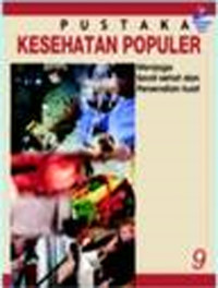 Image of Pustaka Kesehatan Populer Jilid 9 : Mengenal Berbagai Macam Penyakit Infeksi