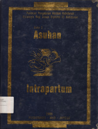 Image of Panduan Pengajaran Asuhan Kebidanan Fisiologis Bagi Dosen Diploma III kebidanan : Asuhan Intrapartum Buku 3