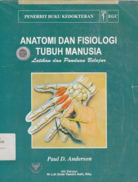 Image of Anatomi dan fisiologi tubuh manusia : Latihan dan panduam belajar