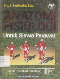 Image of Anatomi Fisiologi untuk siswa perawat