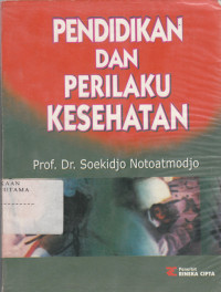 Image of Pendidikan dan perilaku kesehatan
