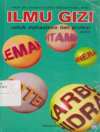 Image of Ilmu Gizi : Untuk mahasiswa dan profesi