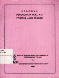 Image of Pedoman penggunaan buku KIA Propinsi Jawa Tengah