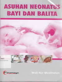 Image of Asuhan Neonatus Bayi & Balita
