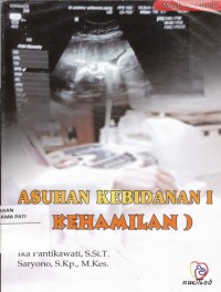 Image of Asuhan Kebidanan 1 (Kehamilan)