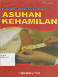Image of Penuntun Praktikum Asuhan Kehamilan