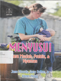 Image of Menyusui : cara mudah, praktis dan nyaman