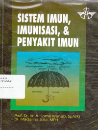 Image of Sistem imun, imunisai dan penyakit imun