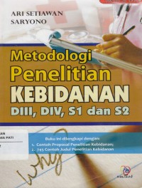 Image of Metodologi Penelitian Kebidanan DIII, DIV, S1 DAN S2