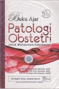 Image of Buku AJar Patologi Obstetri : Untuk Mahasiswa Kebidanan