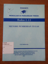 Image of Pekerti : Mengajar Di Perguruan Tinggi Buku 1.11 : Metode Pemberian Tugas