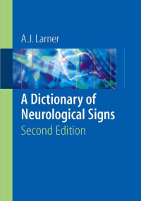 Image of Ebook e-book A Dictionary of Neurological Signs Second Edition
