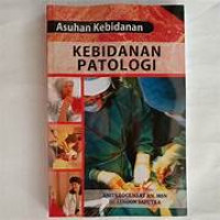 Image of Asuhan Kebidanan : Kebidanan Patologi