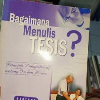Image of Bagaimana Menulis Tesis ?