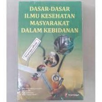 Image of DASAR-DASAR ILMU KESEHATAN MASYRAKAT DALAM KEBIDANAN