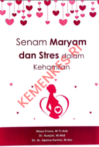 Image of E-BOOK EBOOK SENAM MARYAM MENGHADAPI STRESS DALAM KEHAMILAN