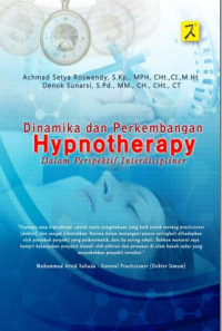 Image of (E-BOOK) DINAMIKA DAN PERKEMBANGAN HYPNOTHERAPY DALAM PERSPEKTIF INTERDISIPLINER