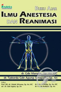 Image of Buku Ajar Ilmu Anestesia Dan Reanimasi