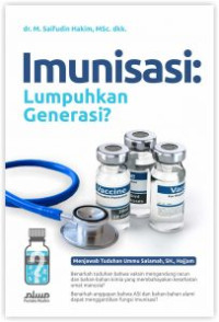 Image of Imunisasi : Lumpuhkan Generasi? Menjawab Tuduhan Ummu Salamah, SH., Hajjam