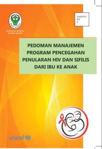 Image of (E-book) Pedoman Manajemen Program Pencegahan HIV  dan Sifilis dari Ibu Ke Anak