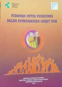 Image of PEDOMAN UNTUK PUSKESMAS DALAM PEMBERDAYAAN LANJUT USIA