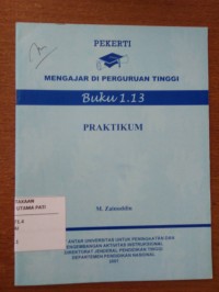 Image of Pekerti : Mengajar Di Perguruan Tinggi Buku 1.13 : Praktikum