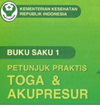 Image of (E-book) Buku Saku 1 Petunjuk Praktis TOGA dan Akupresure
