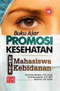 Image of Buku Ajar Promosi Kesehatan Untuk Mahasiswa Kebidanan